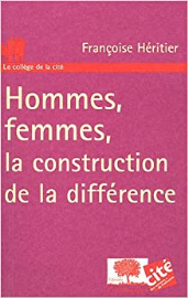 Hommes, femmes, la construction de la différence